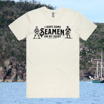 Seamen on my Shirt tee