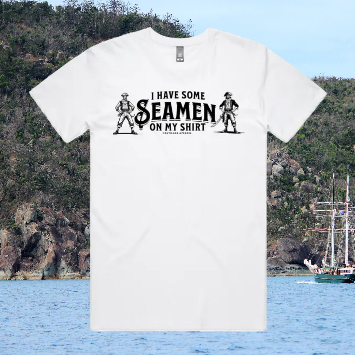 Seamen on my Shirt tee
